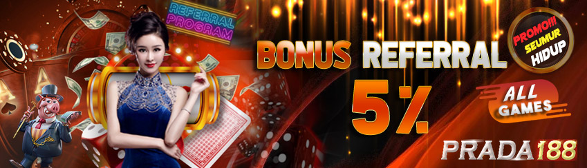 BONUS REFERRAL 5%